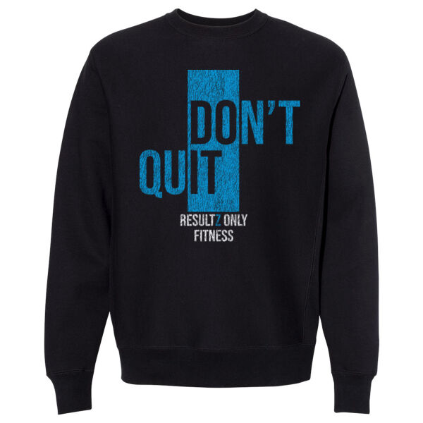 DON’T QUIT - CREWNECK - $C2JQPF$ Thumbnail